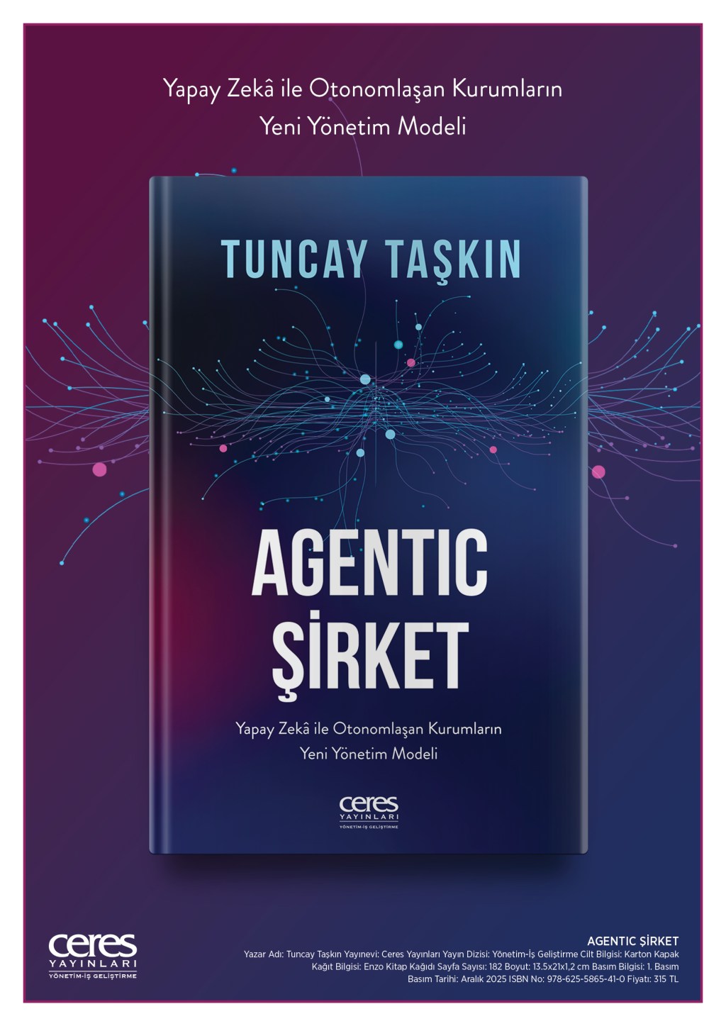 Agentic Şirket: Yapay Zekâ ile otonomlaşan Kurumların Yeni Yönetim&nbsp;Modeli